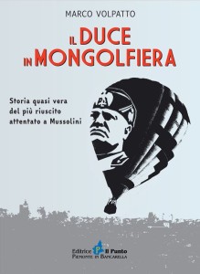 Il-Duce-in-Mongolfiera-cop-219x300 Il Duce in mongolfiera, alla biblioteca civica di Moncalieri